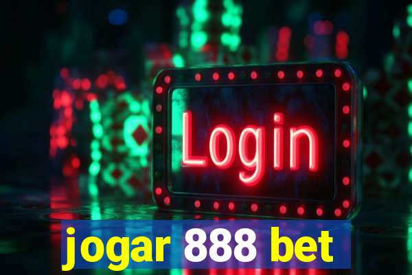 jogar 888 bet